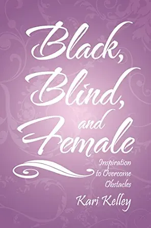 Black, Blind, and Female book cover